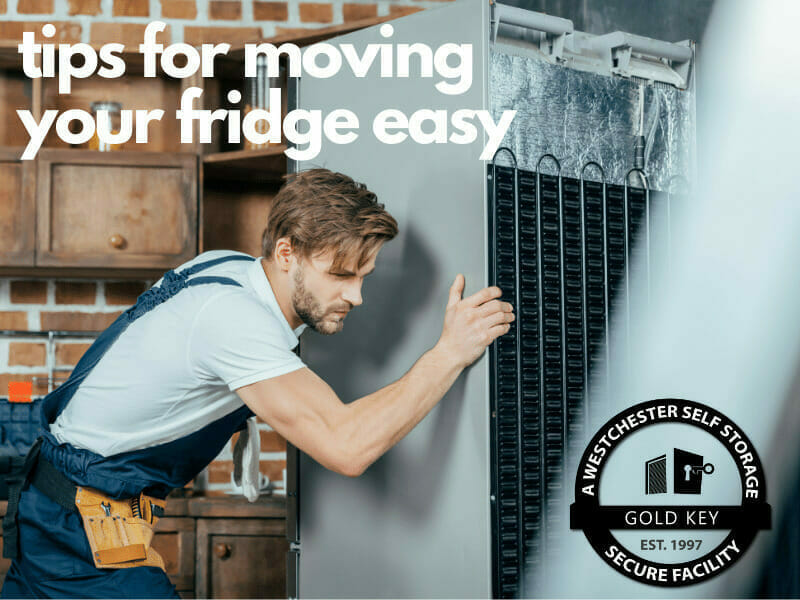 tips f or moving your fridge Peekskill Self Storage
